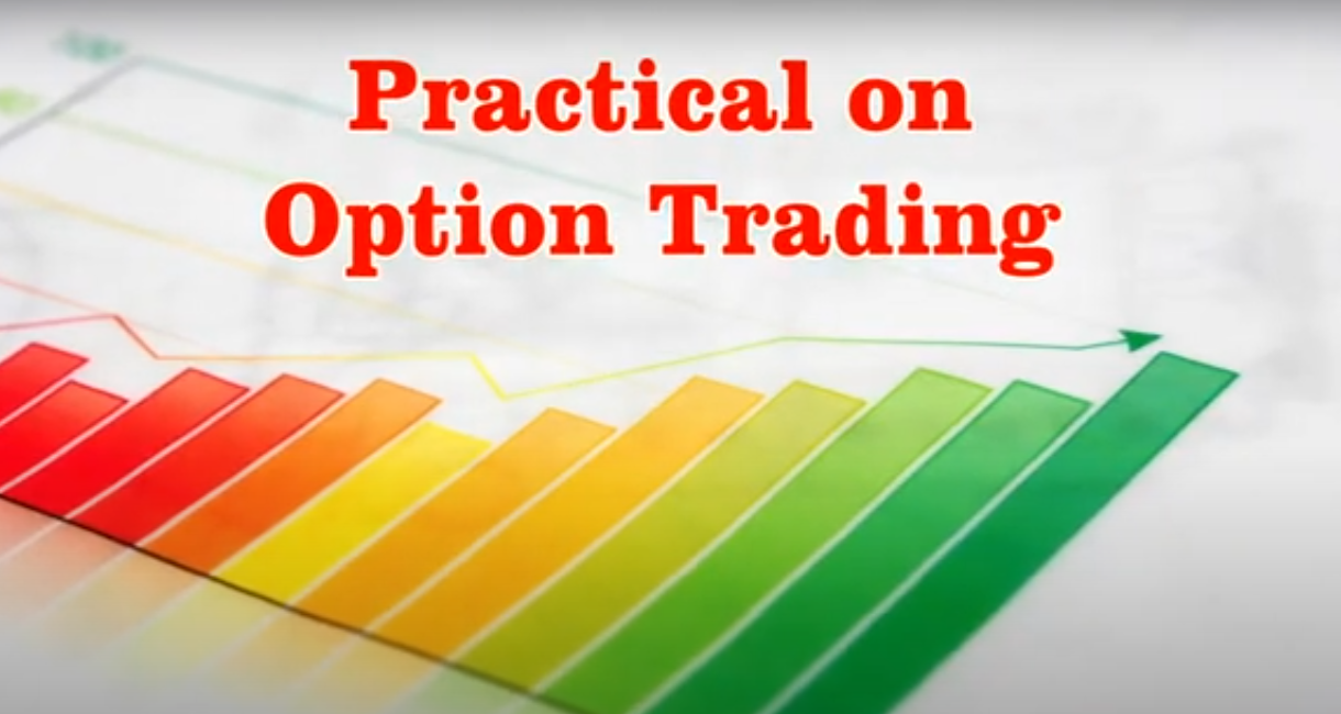 Practical on Option Trading - Free Demo Video