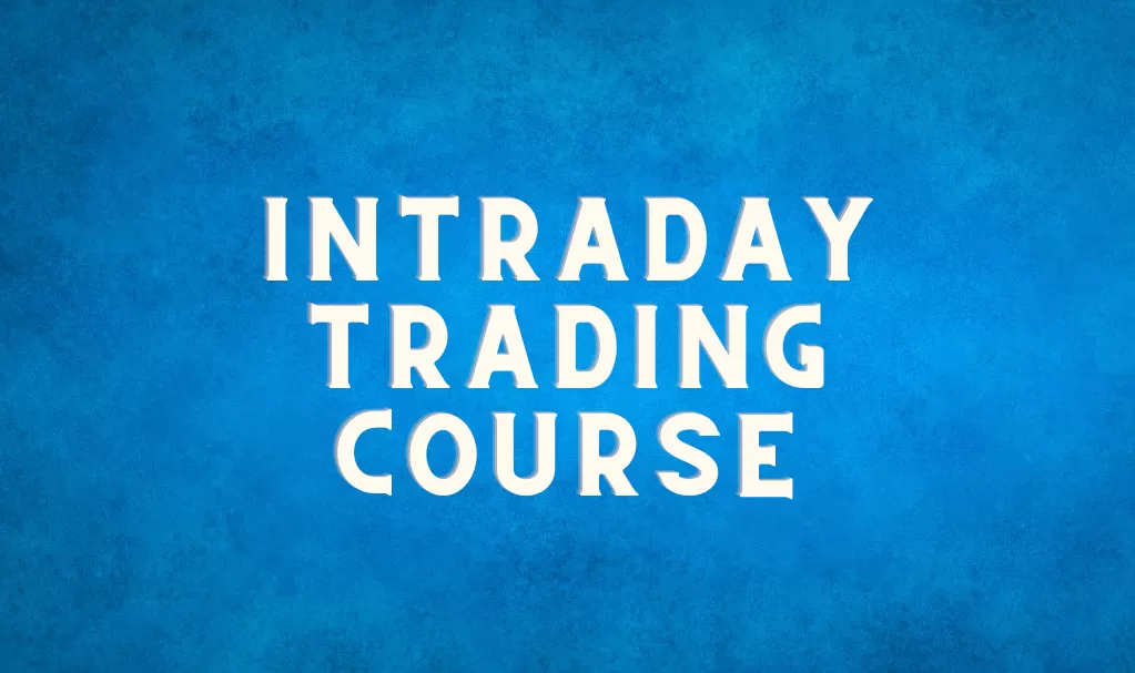 Intraday Trading Course