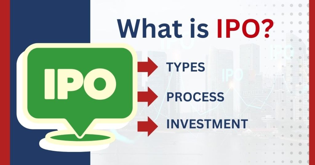 What is IPO? - Learn Meaning, Types, Process, Eligibility | IFMC