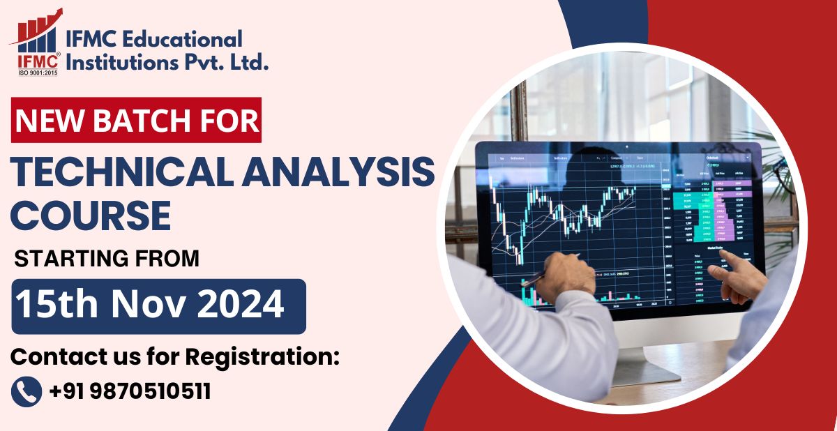 New Batch for Technical Analysis Starting from 15th November 2024-Register Today. Limited Seats