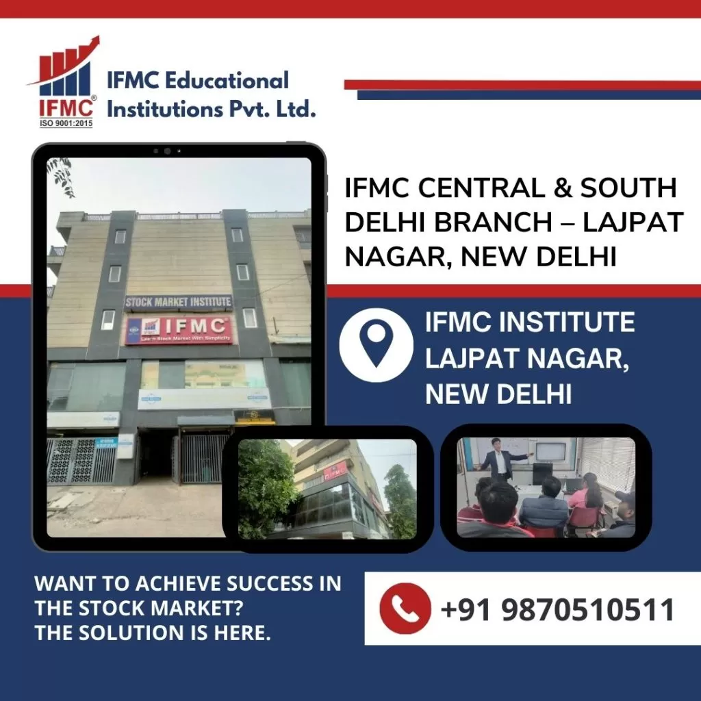 IFMC Institute LAJPAT NAGAR, NEW DELHI