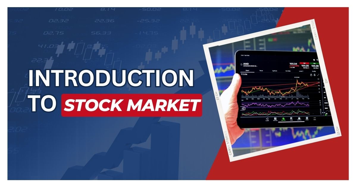 Introduction to Stock Market