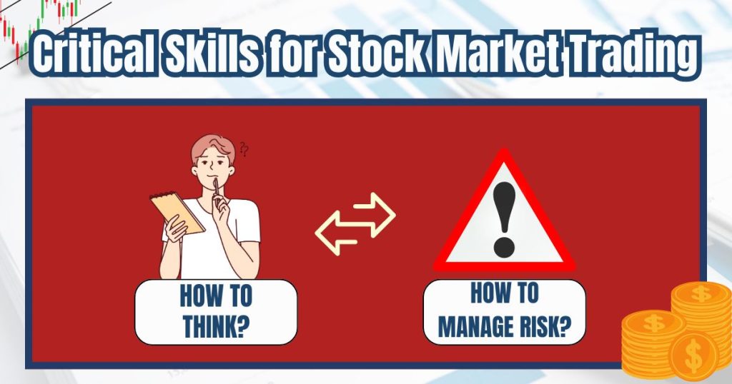 Critical Skills for Stock Market Trading