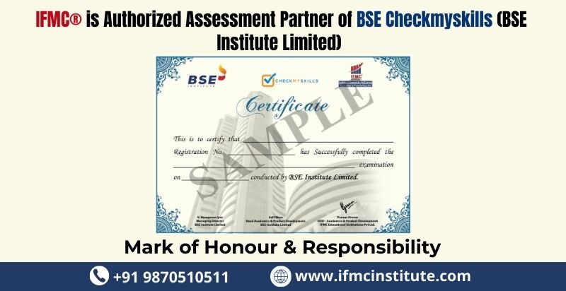 IFMC® is Authorized Assessment Partner of BSE Checkmyskills - BSE Institute Limited