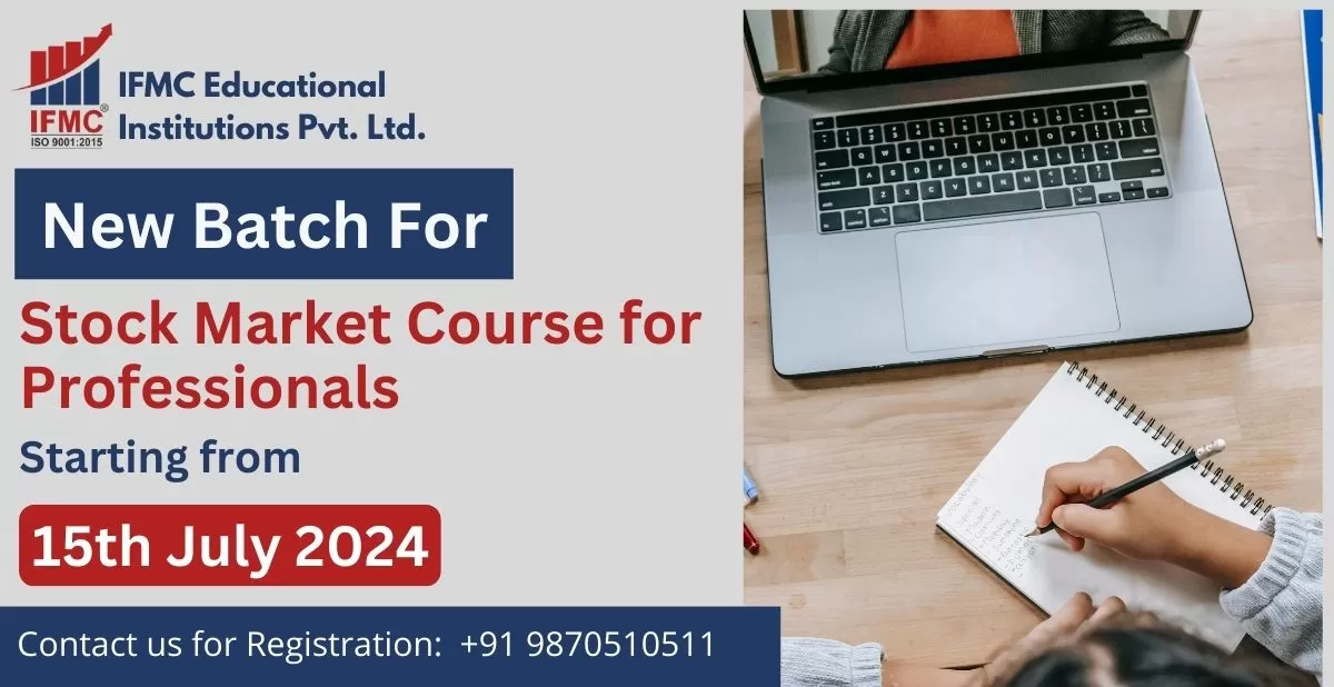 New Batch for Stock Market Course for Professionals 15th july 2024