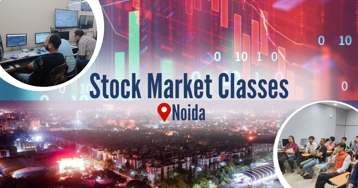 Best Share Market Classes in Noida: Boost Your Investment Skills