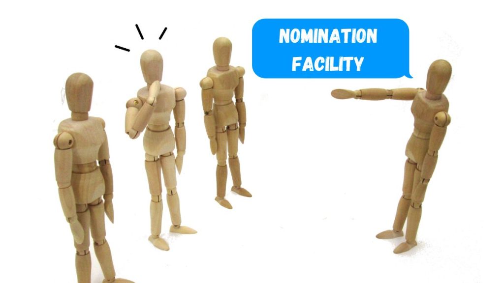 Nomination Facility