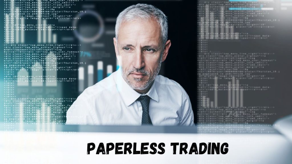 Paperless Trading