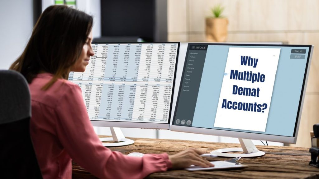 Why Multiple Demat Accounts