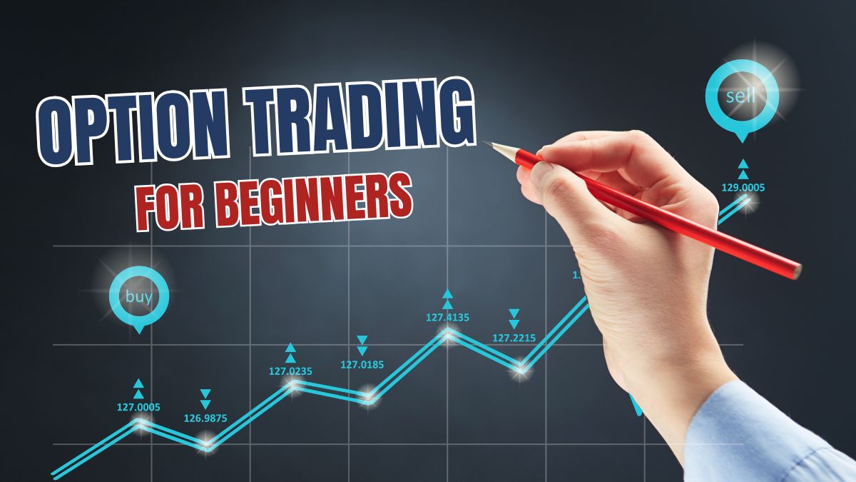 Options Trading Guide For Beginners